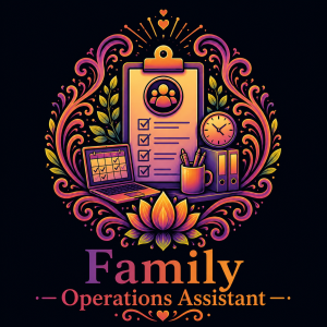 Family Operations Assistant